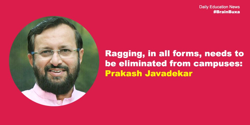 Ragging, in all forms, needs to be eliminated from campuses: Prakash Javadekar