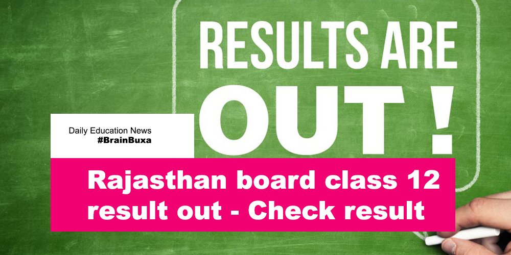 Rajasthan board class 12 result out - Check result