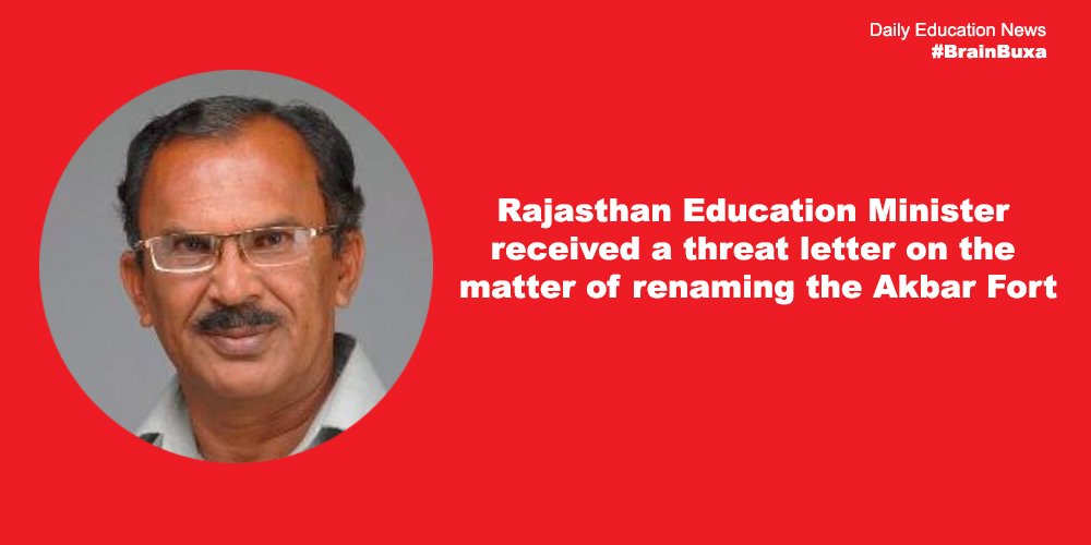 Rajasthan Education Minister received a threat letter on the matter of renaming the Akbar Fort