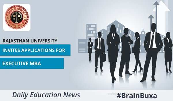 Rajasthan University invites applications for Executive MBA