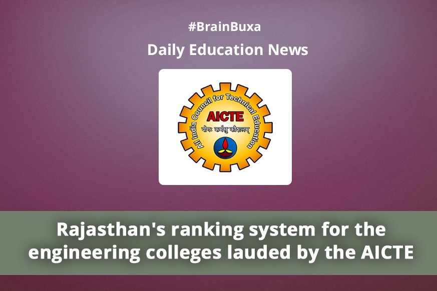 Rajasthan's ranking system for the engineering colleges lauded by the AICTE