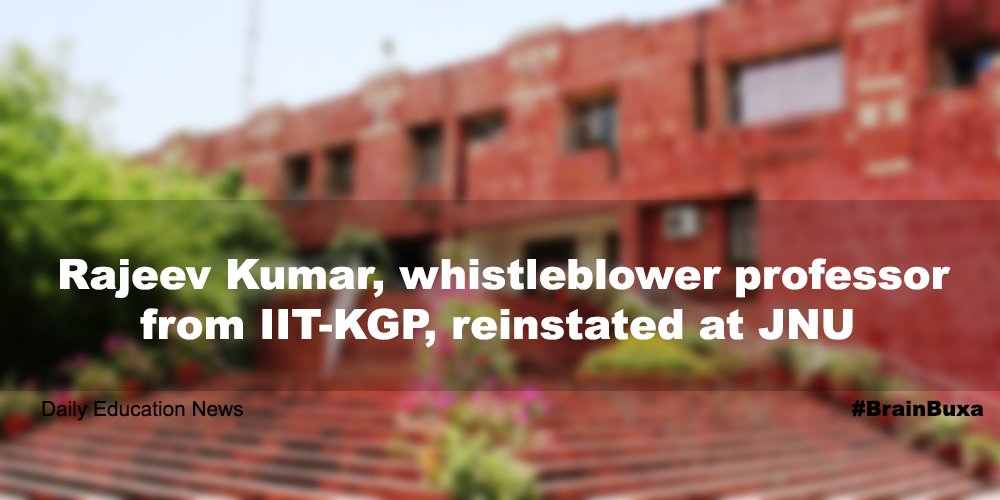 Rajeev Kumar, whistleblower professor from IIT-KGP, reinstated at JNU