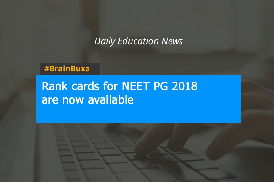 Rank cards for NEET PG 2018 are now available