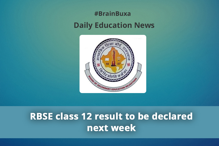 RBSE class 12 result to be declared next week