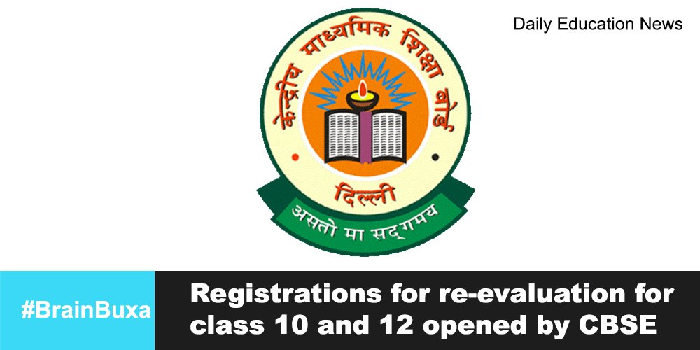 Registrations for re-evaluation for class 10 and 12 opened by CBSE