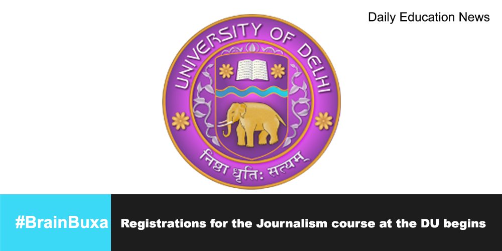 Registrations for the Journalism course at the DU begins