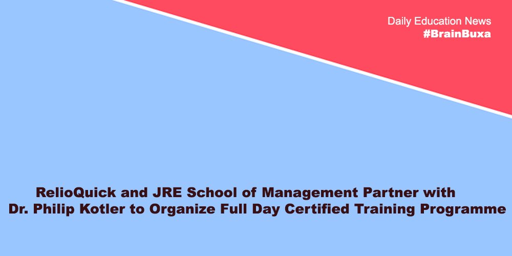 RelioQuick and JRE School of Management Partner with Dr. Philip Kotler to Organize Full Day Certified Training Programme