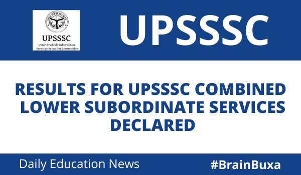 Results for UPSSSC Combined Lower Subordinate Services declared