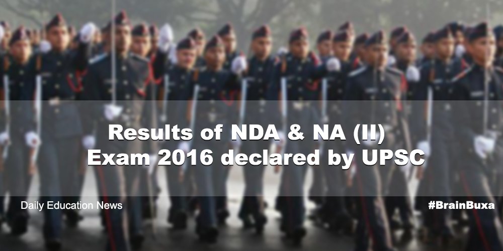 Results of NDA & NA (II) Exam 2016 declared by UPSC