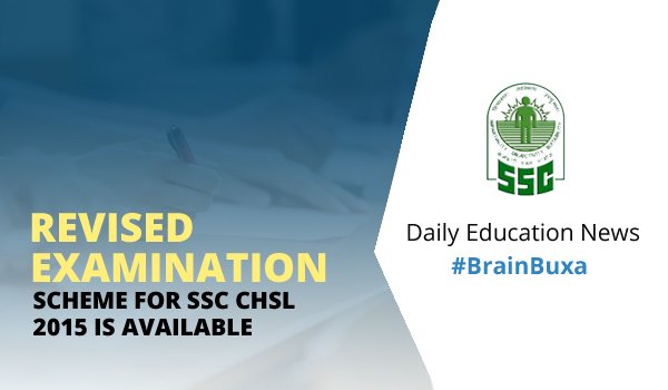 Revised Examination Scheme for SSC CHSL 2015 is Available