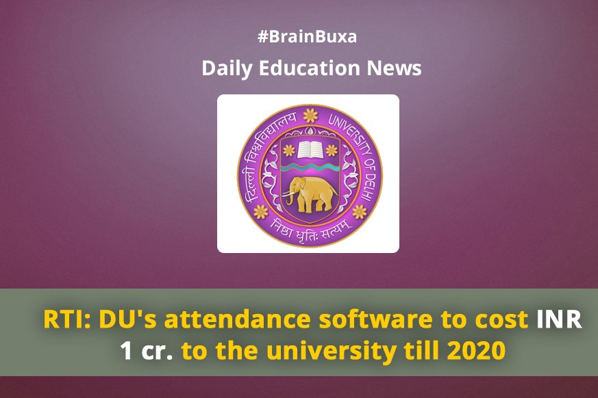 RTI: DU's attendance software to cost INR 1 cr. to the university till 2020