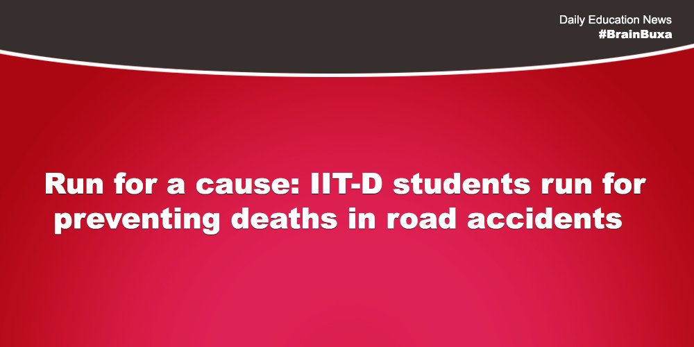 Run for a cause: IIT-D students run for preventing deaths in road accidents