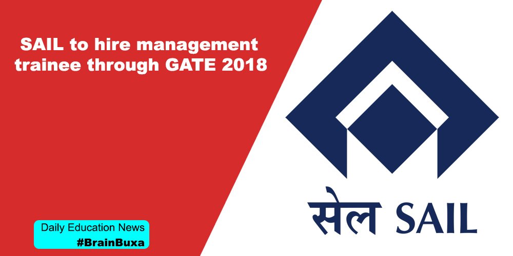 SAIL to hire management trainee through GATE 2018