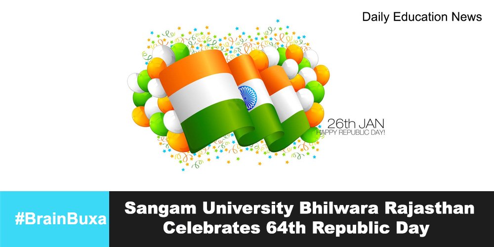 Sangam University Bhilwara Rajasthan Celebrates 64th Republic Day