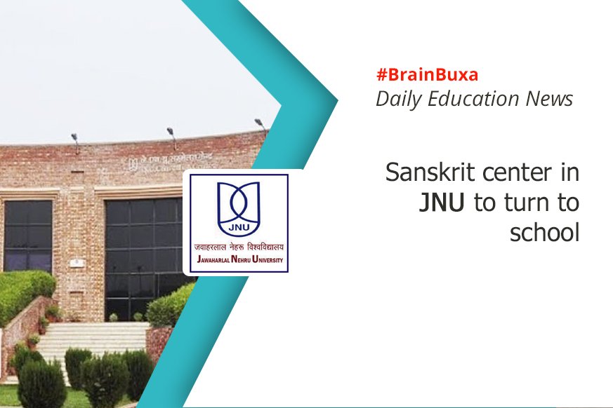 Sanskrit center in JNU to turn into school