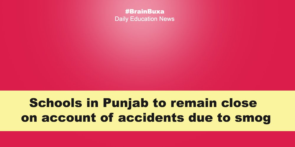 Image of Schools in Punjab to remain close on account of accidents due to smog | Education News Photo