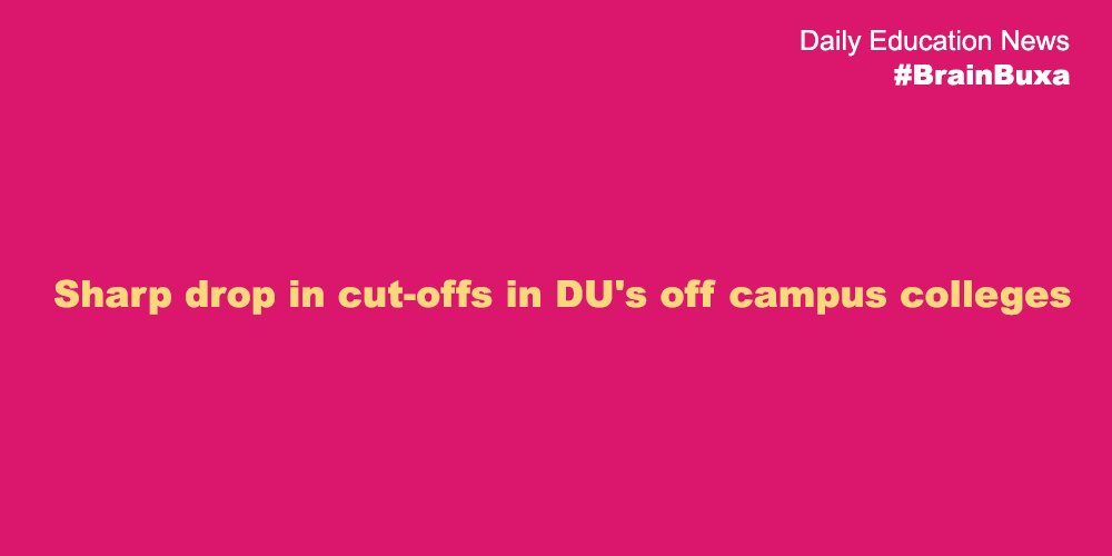 Sharp drop in cut-offs in DU's off campus colleges