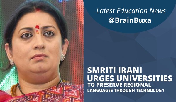 Smriti Irani urges Universities to preserve regional languages through technology