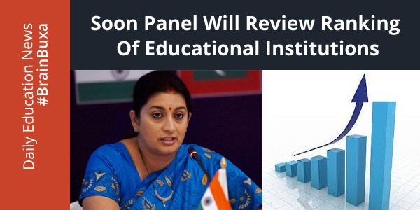 Soon Panel will review ranking of educational institutions