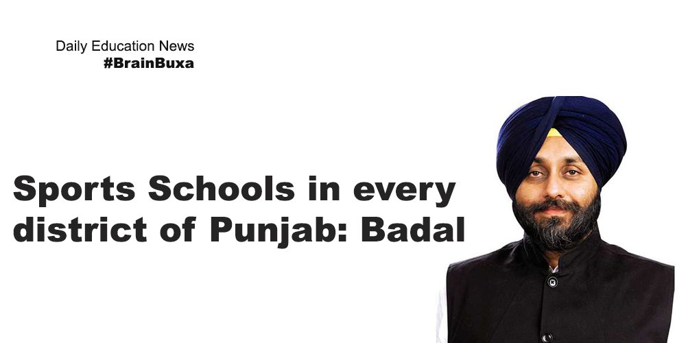 Sports Schools in every district of Punjab: Badal