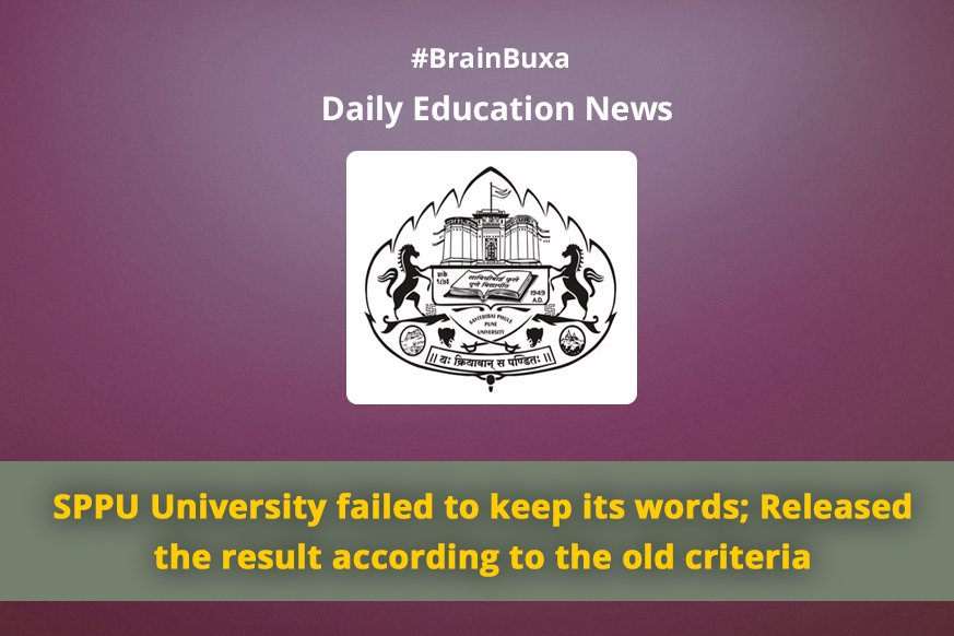 SPPU University failed to keep its words; Released the result according to the old criteria