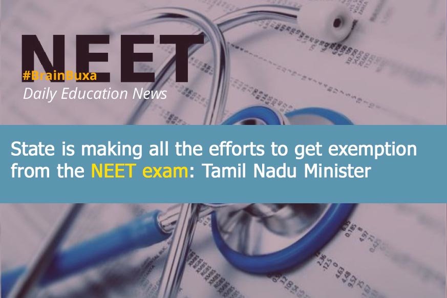 State is making all the efforts to get exemption from the NEET exam: Tamil Nadu Minister