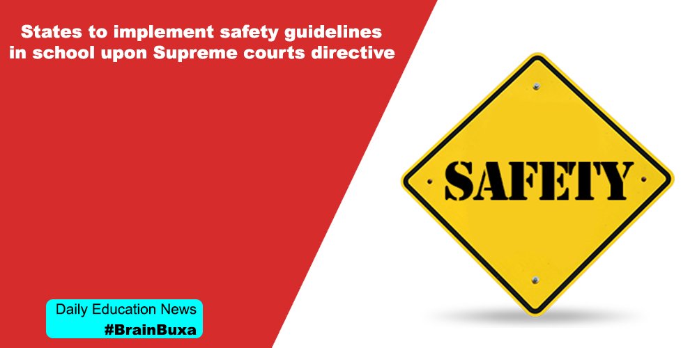 States to implement safety guidelines in school upon Supreme courts directive