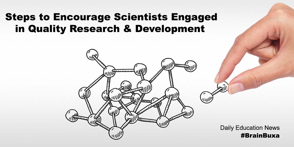 Steps to Encourage Scientists Engaged in Quality Research & Development