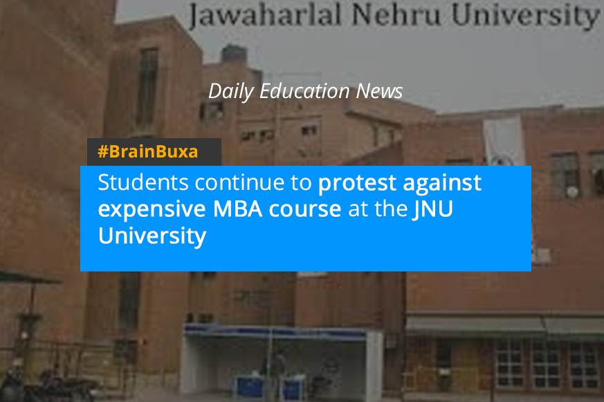 Students continue to protest against expensive MBA course at the JNU University