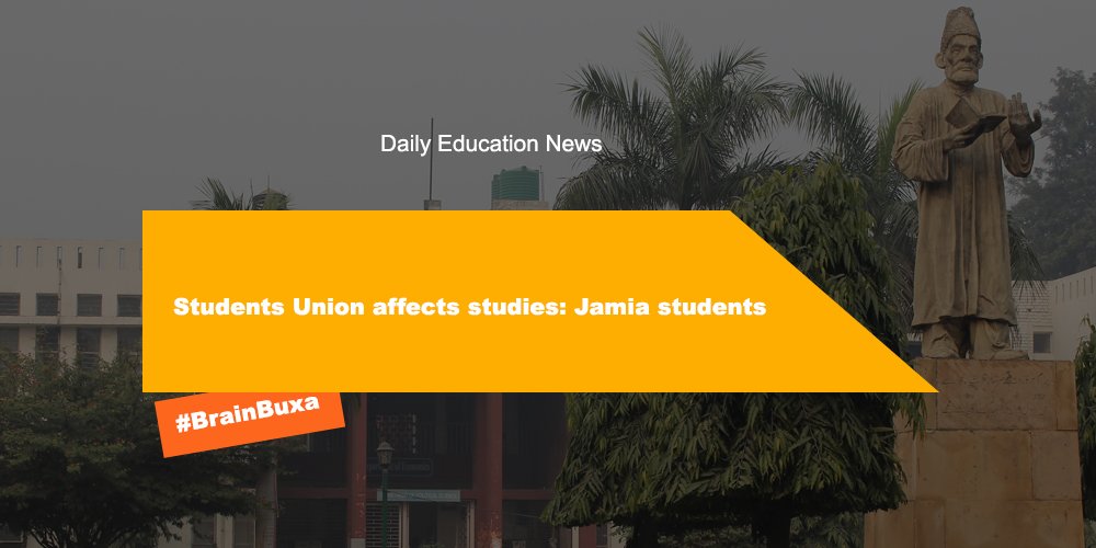 Students Union affects studies: Jamia students