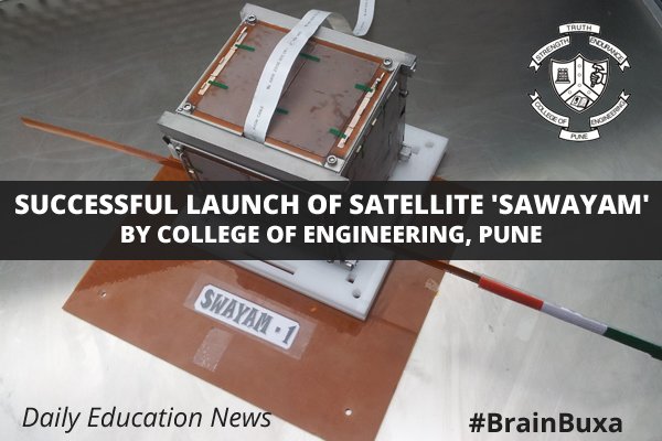 Successful Launch of Satellite 'Sawayam' By College Of Engineering, Pune