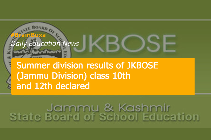 Summer division results of JKBOSE (Jammu Division) class 10th and 12th declared