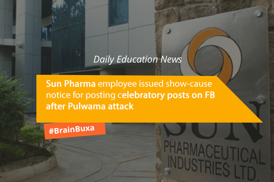 Sun Pharma employee issued show-cause notice for posting celebratory posts on FB after Pulwama attack