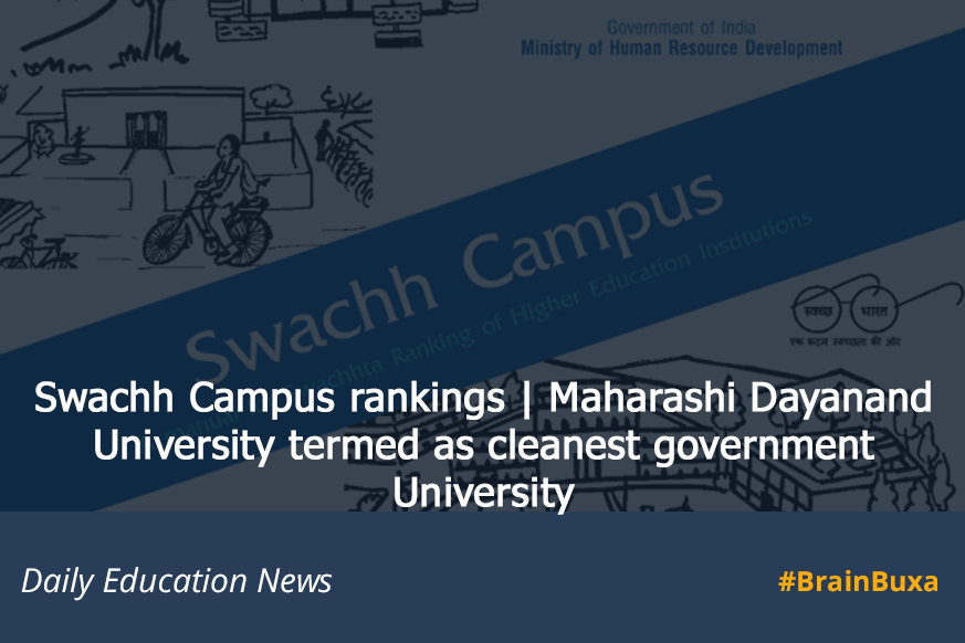 Swachh Campus rankings | Maharashi Dayanand University termed as cleanest government University