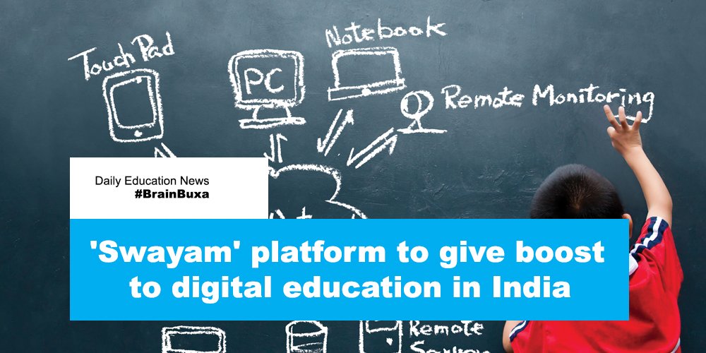 'Swayam' platform to give boost to digital education in India