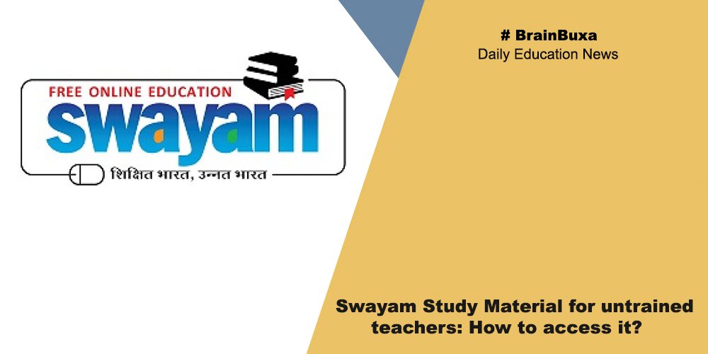 Swayam Study Material for untrained teachers: How to access it?