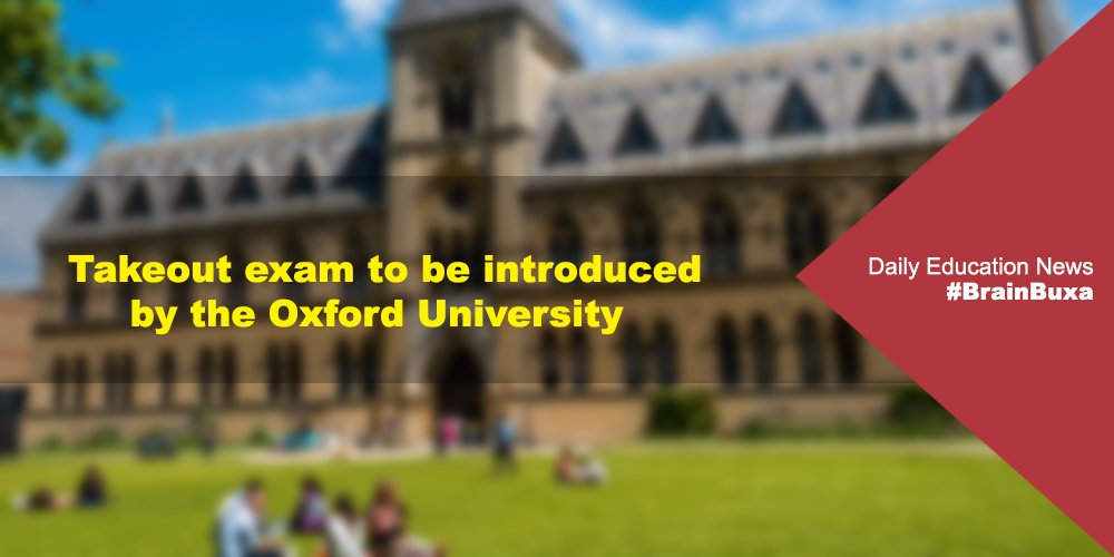 Takeout exam to be introduced by the Oxford University