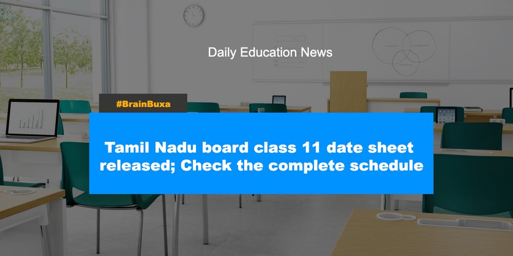 Tamil Nadu board class 11 date sheet released; Check the complete schedule