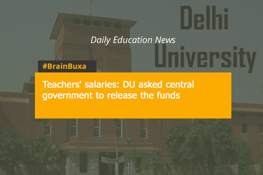 Teachers' salaries: DU asked the central government to release the funds