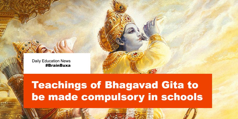 Teachings of Bhagavad Gita to be made compulsory in schools