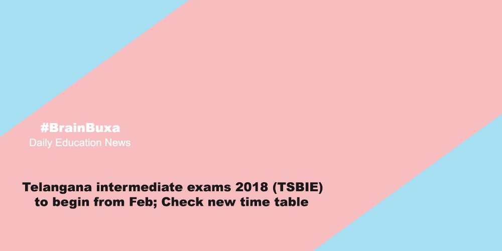 Telangana intermediate exams 2018 (TSBIE) to begin from Feb; Check new time table