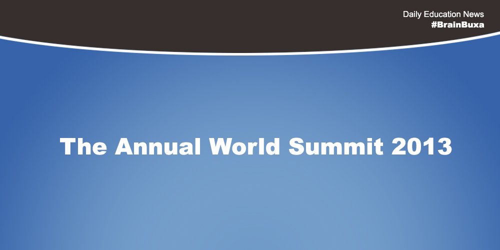 The Annual World Summit 2013