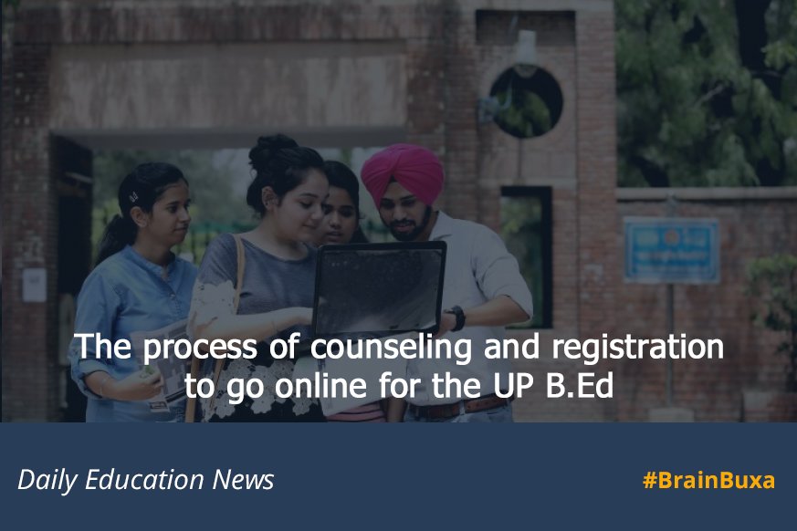 The process of counseling and registration to go online for the UP B.Ed