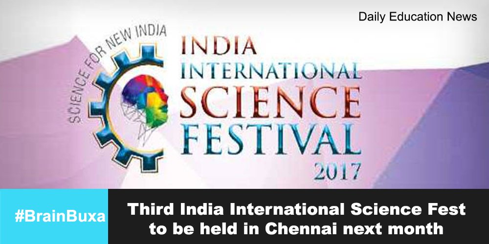 Third India International Science Fest to be held in Chennai next month