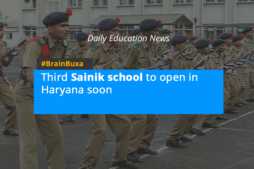 Third Sainik school to open in Haryana soon