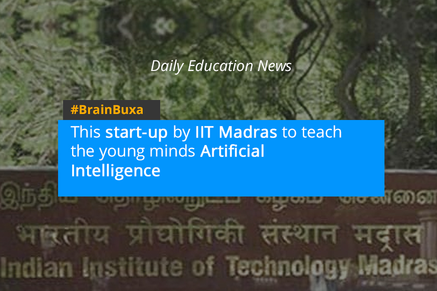 This start-up by IIT Madras to teach the young minds Artificial Intelligence