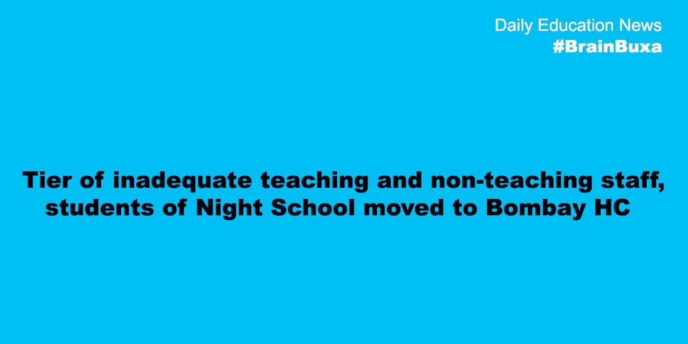 Tier of inadequate teaching and non-teaching staff, students of Night School moved to Bombay HC