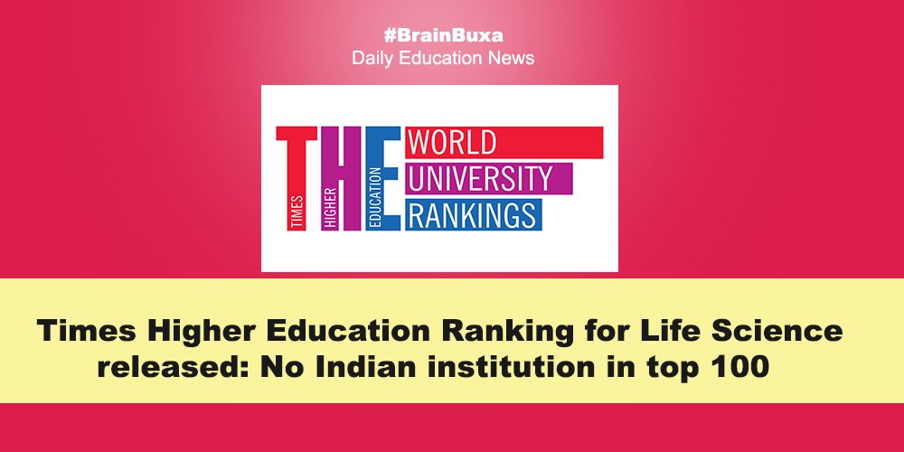 Times Higher Education Ranking for Life Science released: No Indian institution in top 100