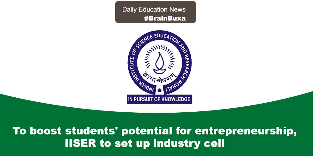 Image of To boost students' potential for entrepreneurship, IISER to set up industry cell | Education News Photo