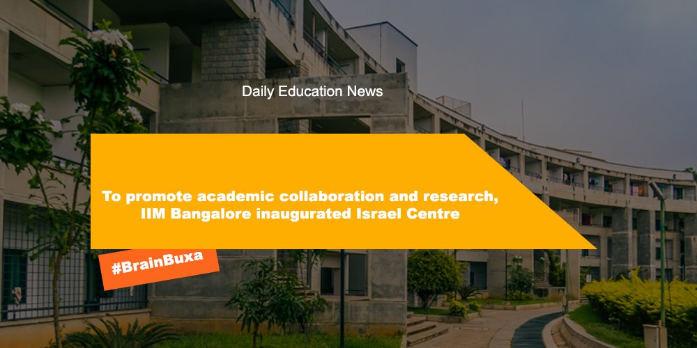 To promote academic collaboration and research, IIM Bangalore inaugurated Israel Centre